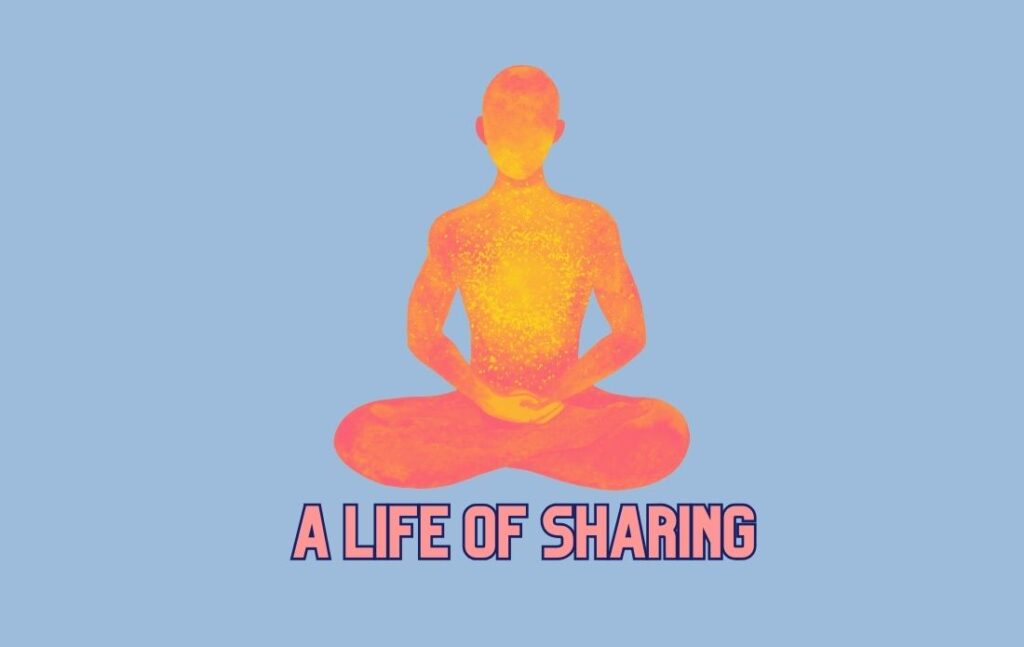 a life of sharing_Message Of The Day By Renooji and Divvya