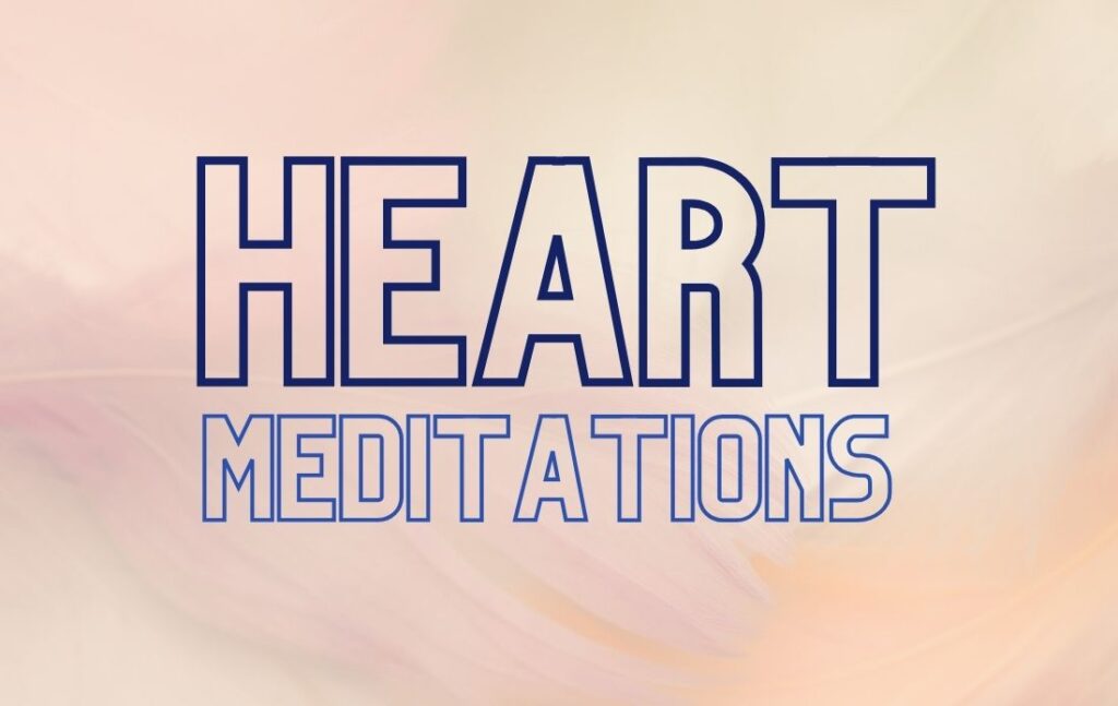 heart meditations_Message Of The Day By Renooji and Divvya