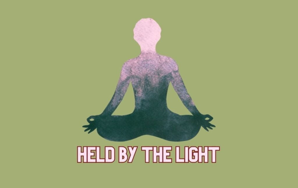 held by the light__Message Of The Day By Renooji and Divvya