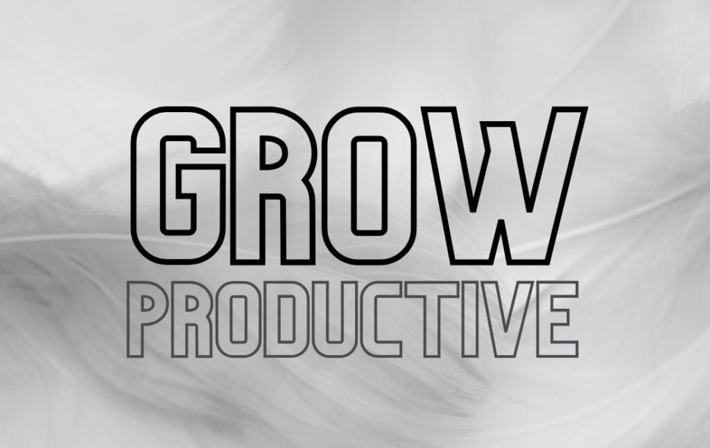 grow productive_Message Of The Day By Renooji and Divvya