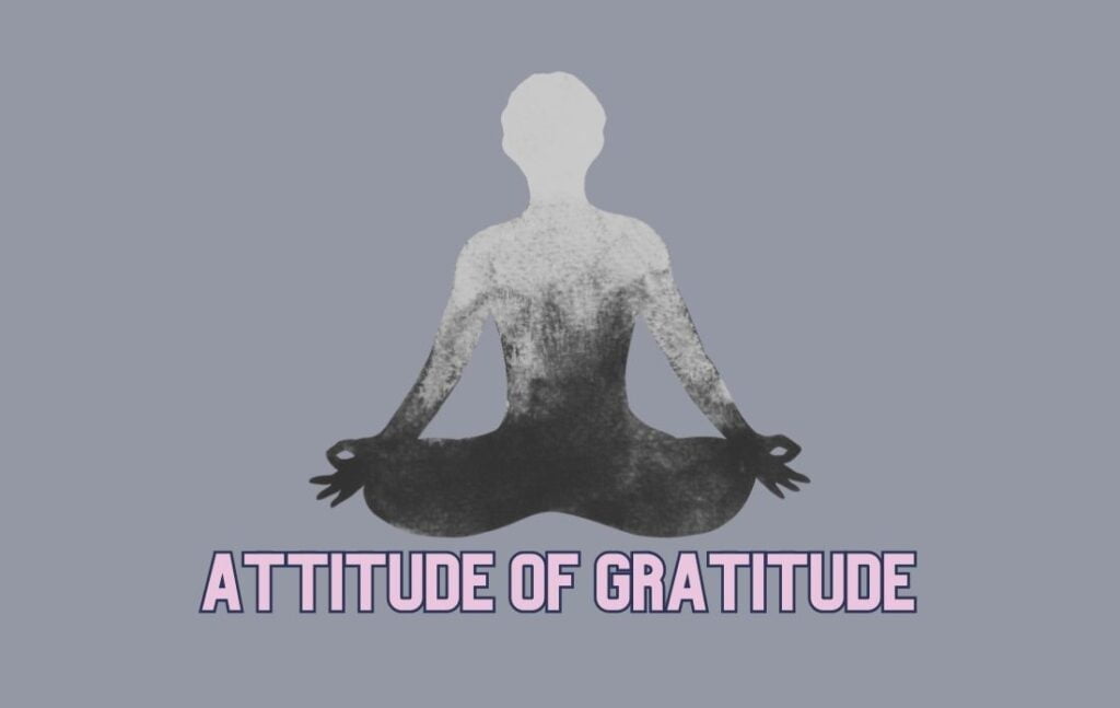 attitude of gratitude__Message Of The Day By Renooji and Divvya