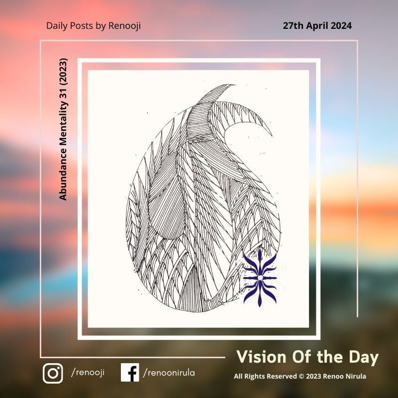 Vision Of The Day Abundance Mentality by Renooji 31