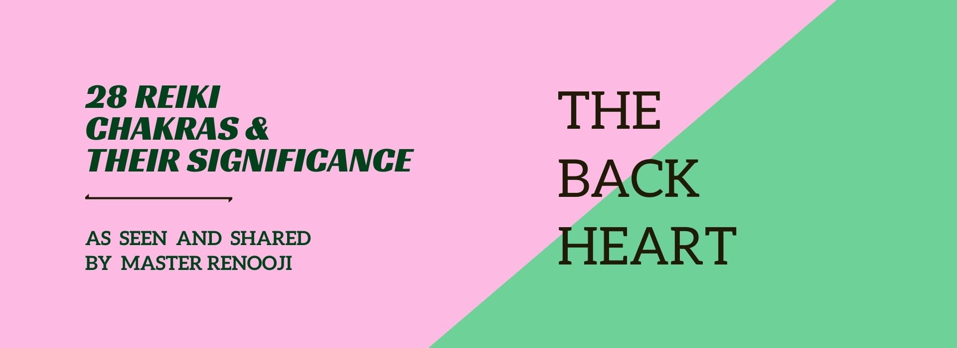 Reiki Chakras And Significance by Renooji_Back Heart